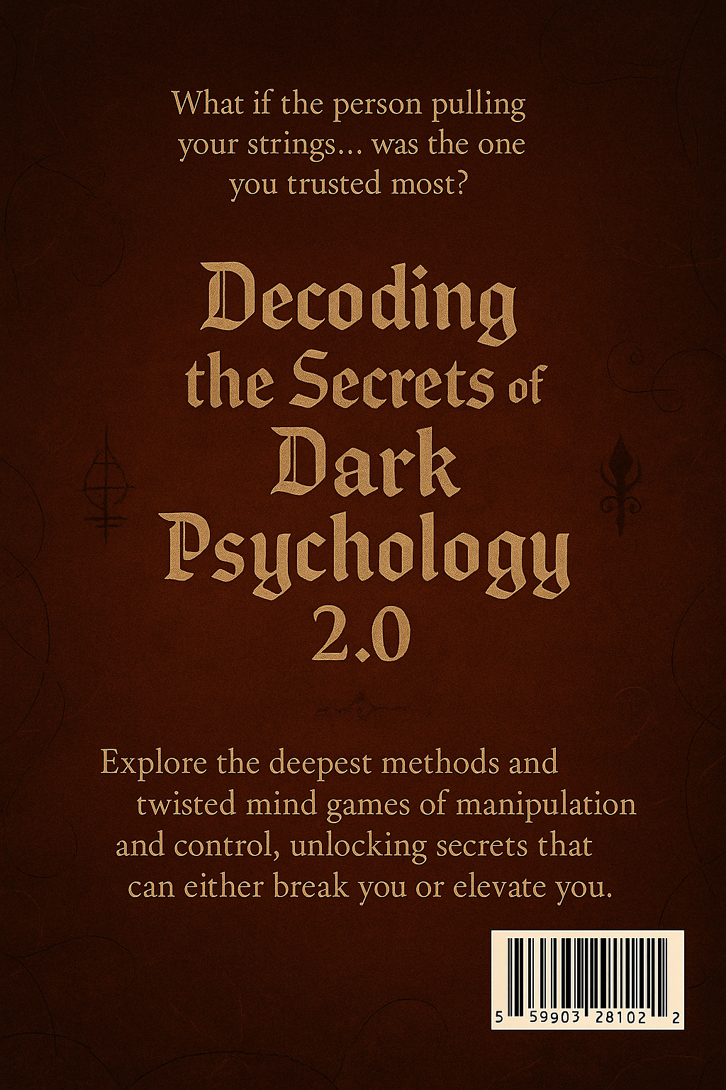Decoding The Secrets Of Dark Psychology 2.0 E-book